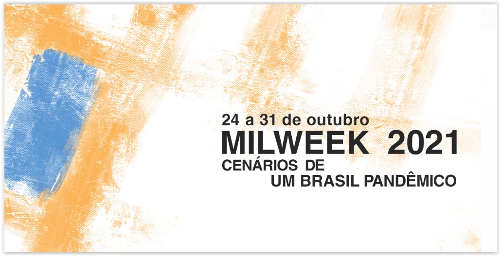 A abertura do evento MILWEEK2021 –Cenários de um Brasil Pandêmico; vídeo