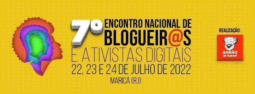 7º Encontro Nacional de Blogueiros e Ativistas Digitais: Inscrições terminam hoje